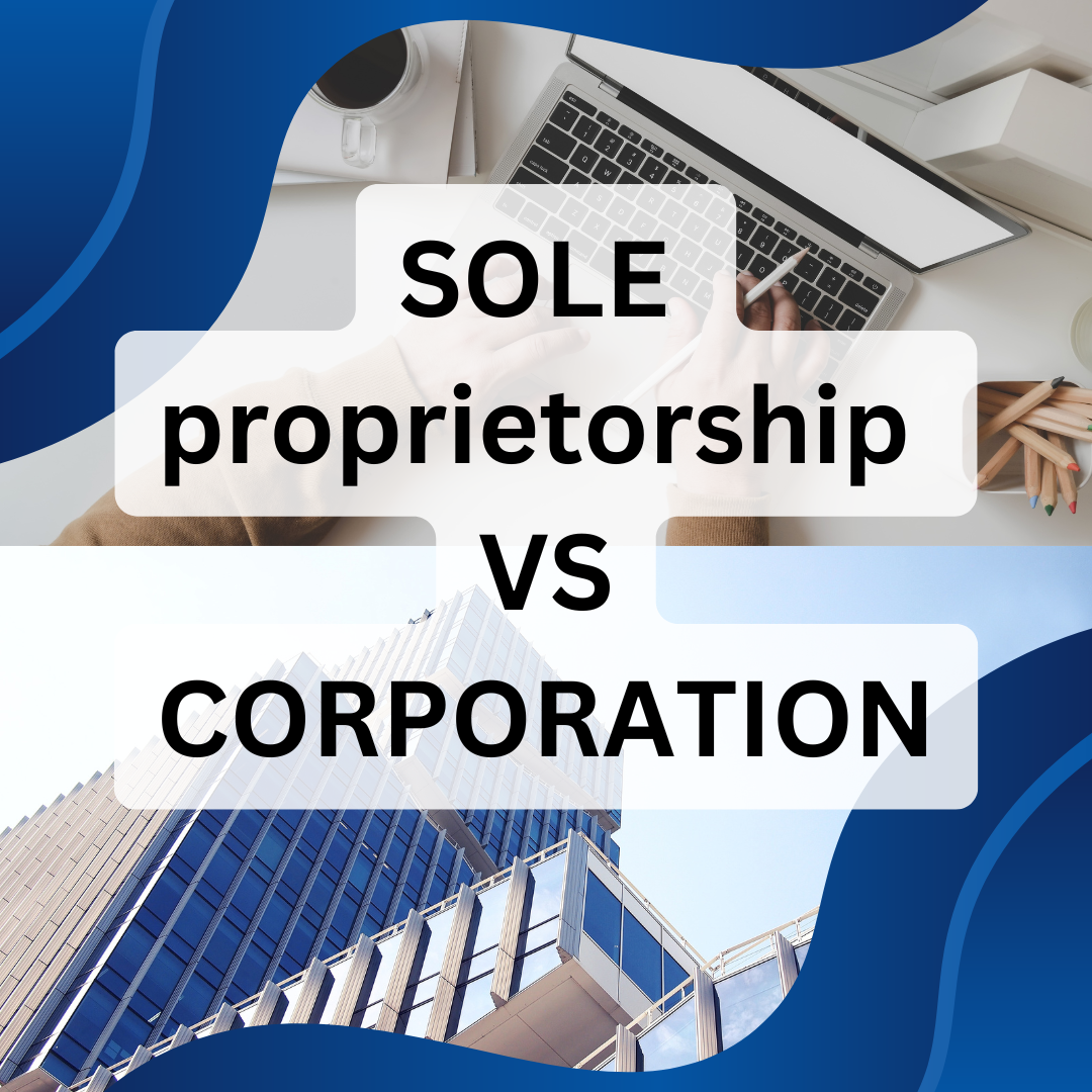 sole proprietorship Versus corporation